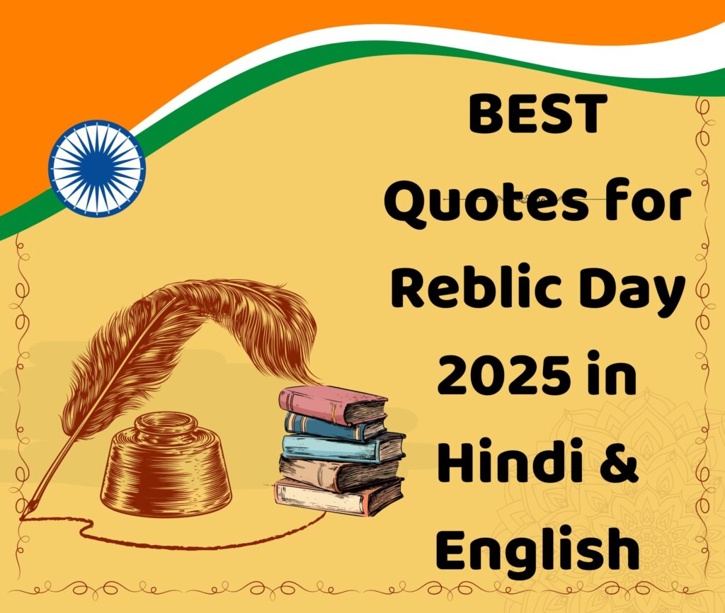 BEST Quotes for Reblic Day 2025 in Hindi & English