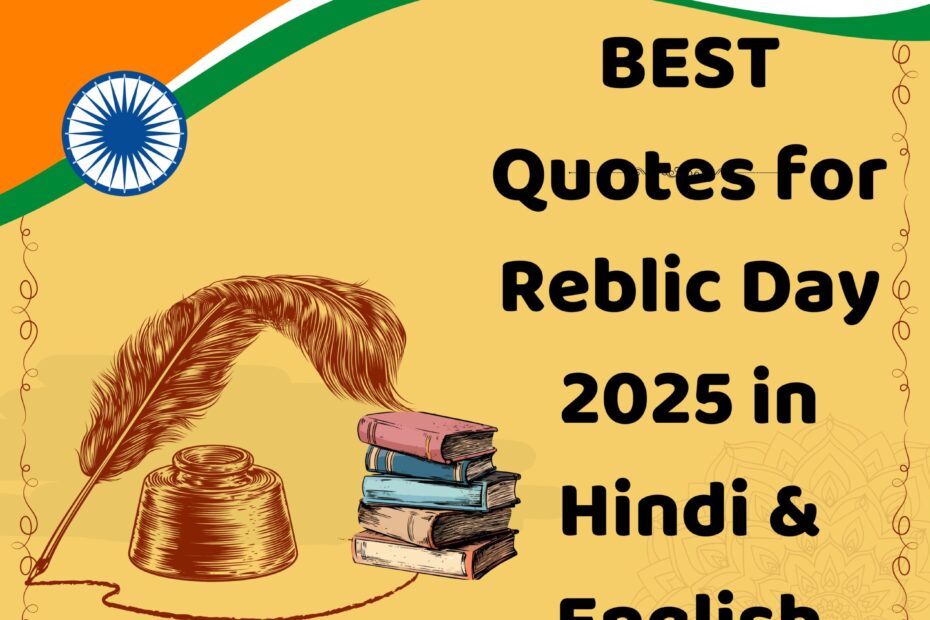 BEST Quotes for Reblic Day 2025 in Hindi & English