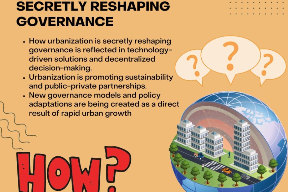 How Urbanization is Secretly Reshaping Governance