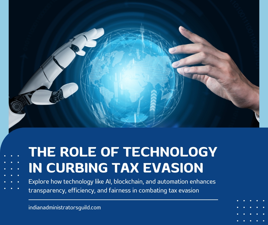 The Role of Technology in Curbing Tax Evasion