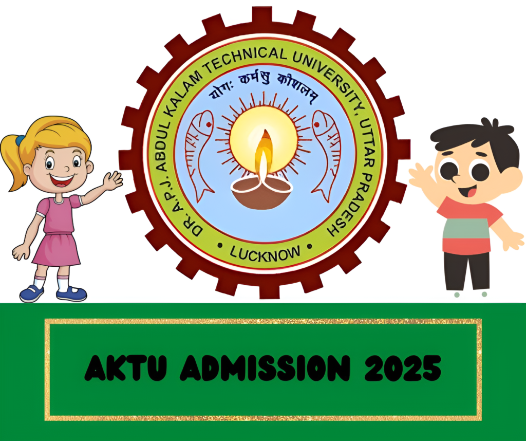 AKTU ADMISSION 2025