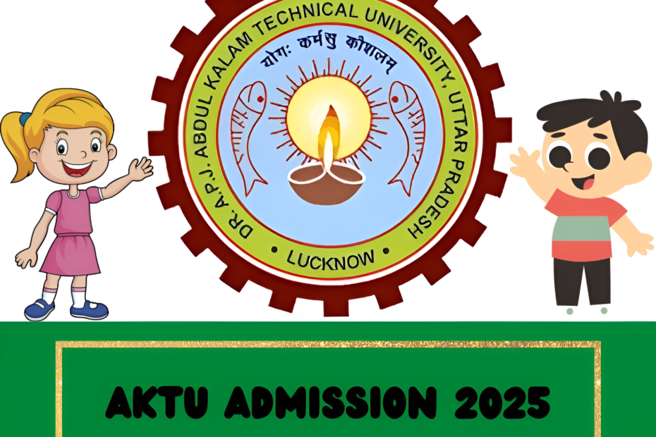 AKTU ADMISSION 2025