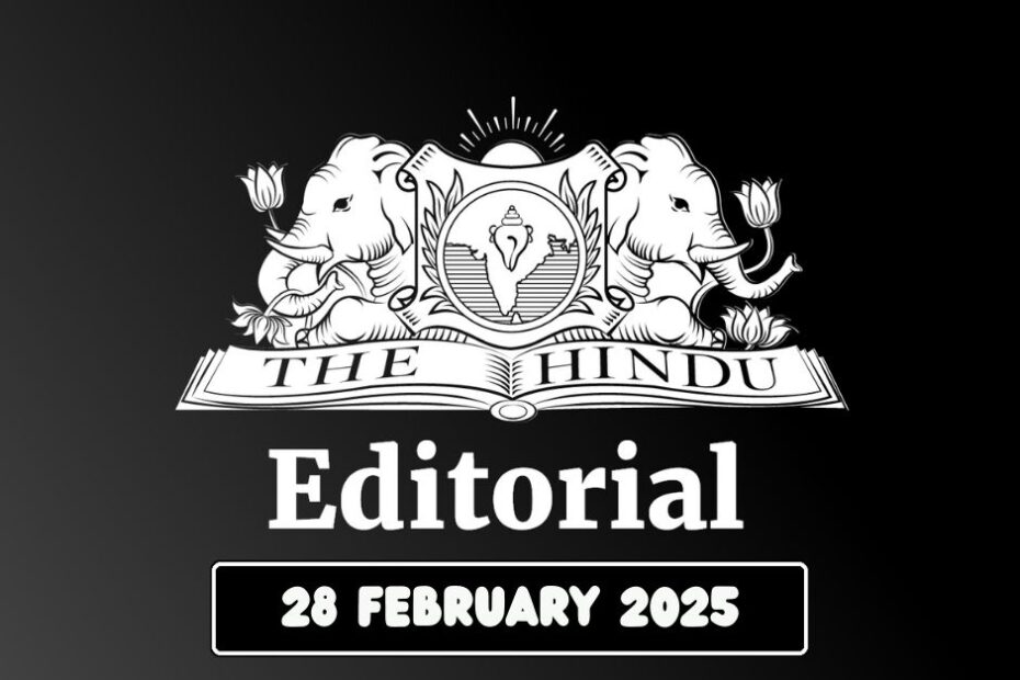 hindu analysis 28-02-2025