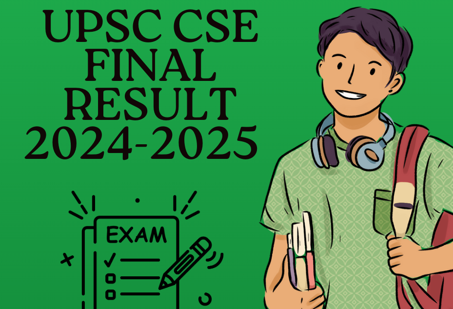 UPSC CSE Result 2024-2025
